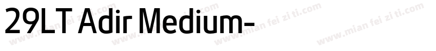 29LT Adir Medium字体转换